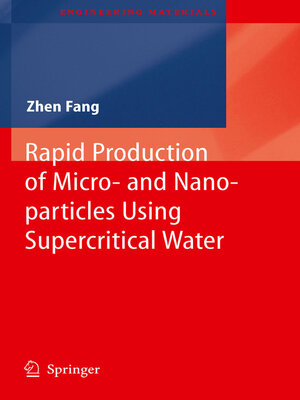 cover image of Rapid Production of Micro- and Nano-particles Using Supercritical Water